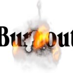 Do you work ntil oyu feel burnout and do not notice it? Heloisa Helps